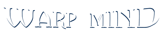 Warpmymind